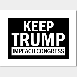 Keep Trump Impeach Congress Posters and Art